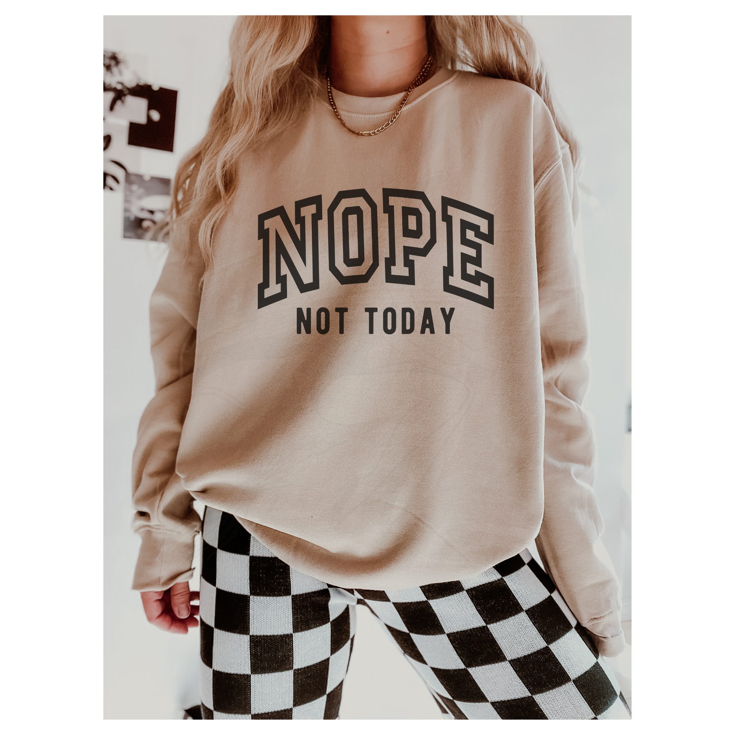 Nope Not Today Shirt