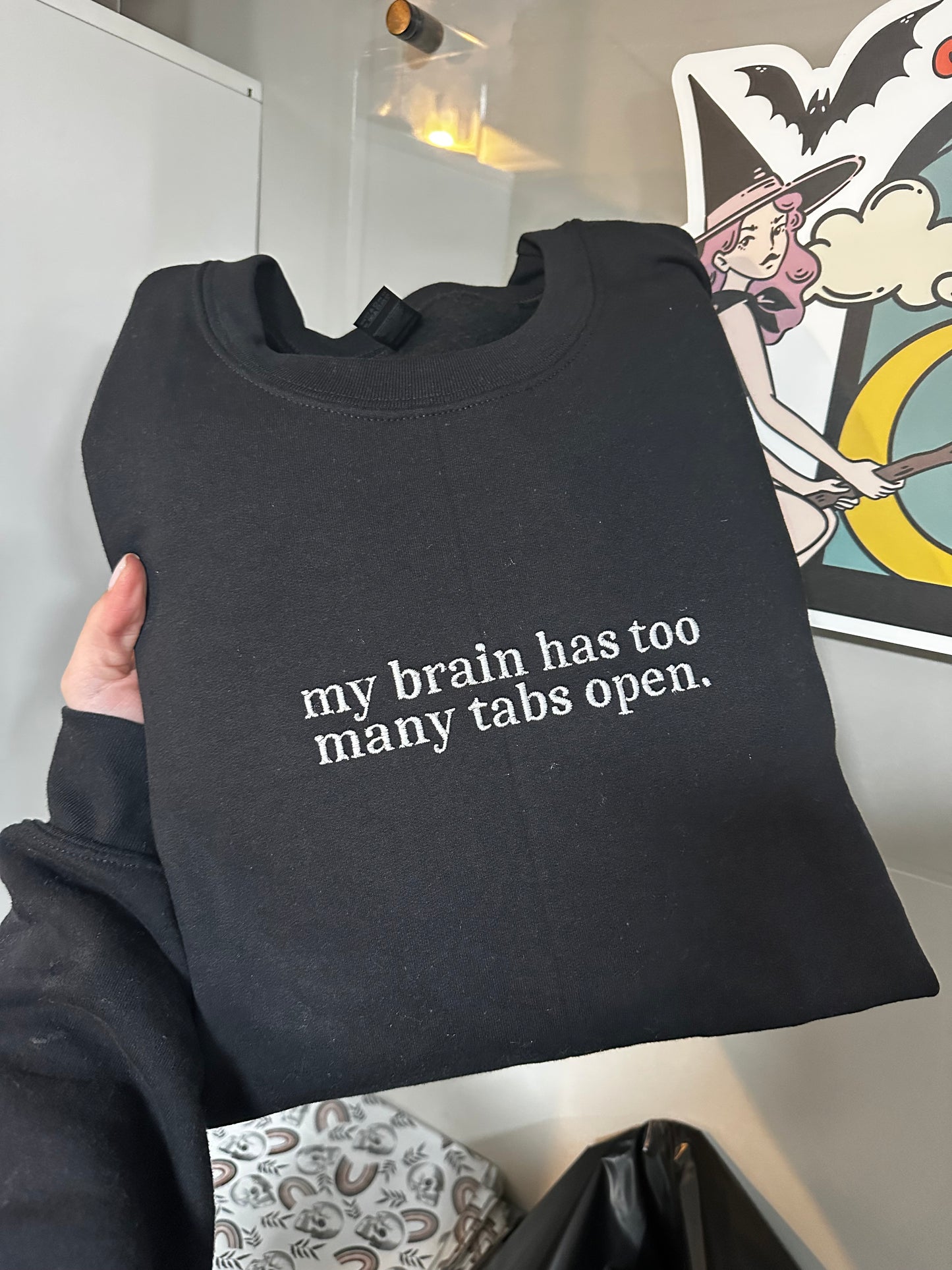 Too Many Tabs Open Embroidered Sweatshirt