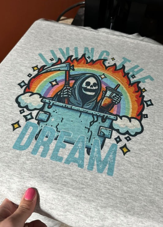 Livin The Dream Shirt