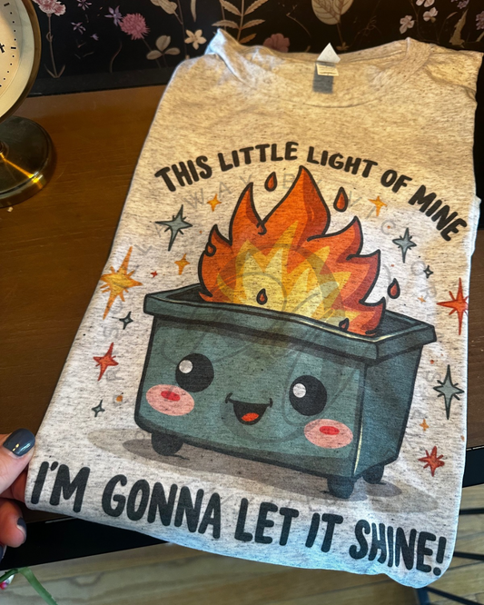 Dumpster Fire Shirt