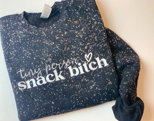 Tiny Person Snack Bitch Bleached Crewneck Sweatshirt