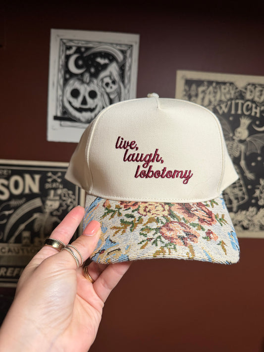 Live Laugh Lobotomy Hat