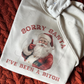 Santa I’ve Been a B Shirt