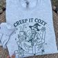 Creep It Cozy Shirt