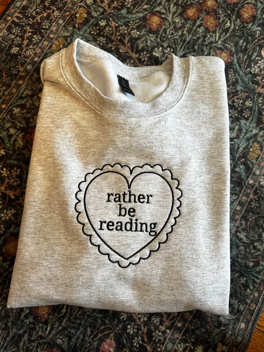 Rather Be Reading Embroidered Sweatshirt