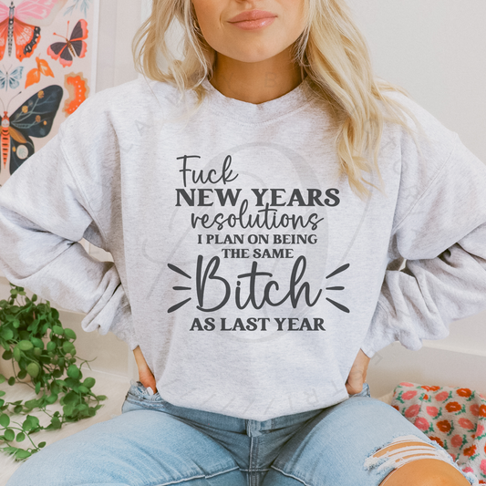 F New Years Resolutions Shirt