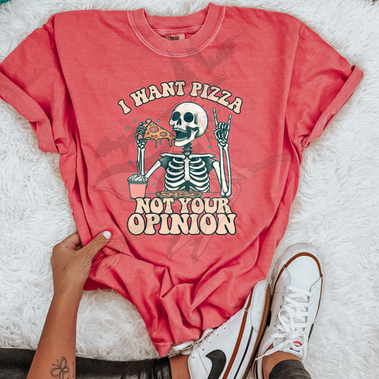 Pizza Not Your Opinion T-Shirt