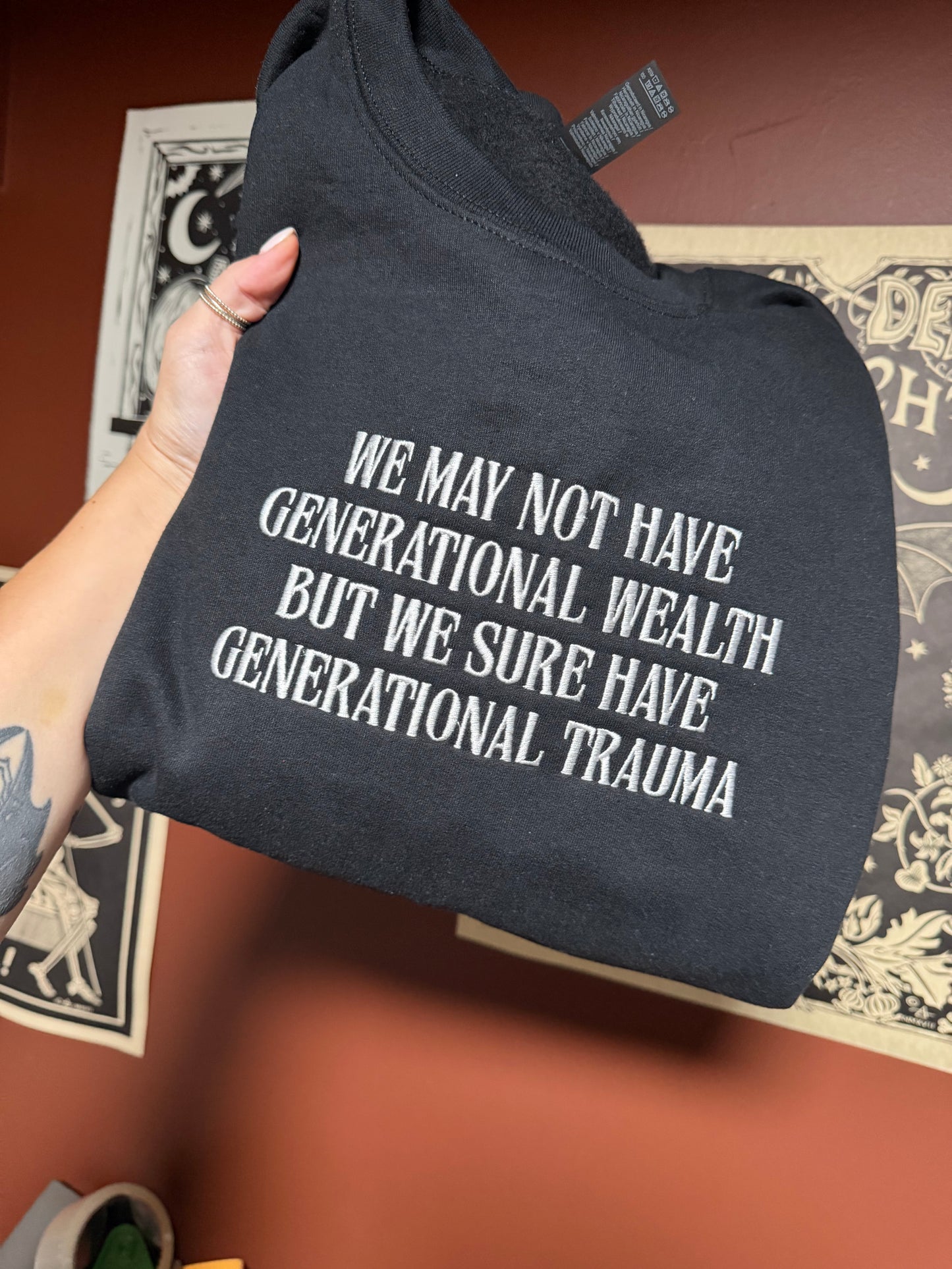 Generational Trauma Embroidered Sweatshirt