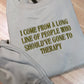 Should’ve Gone To Therapy Embroidered Sweatshirt