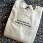 I Don’t Have The Energy For You Embroidered Sweatshirt