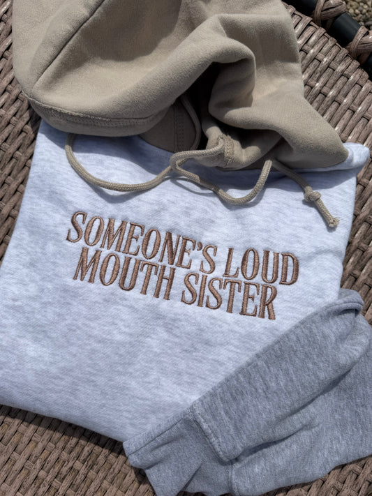 Someone’s Loud Mouth Sister Crop Hoodie