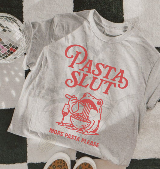 Pasta Slut Shirt