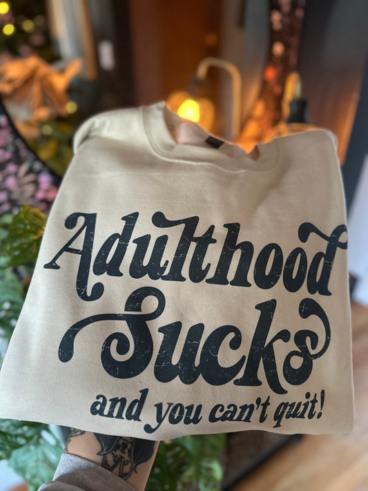 Adulthood Sucks Shirt