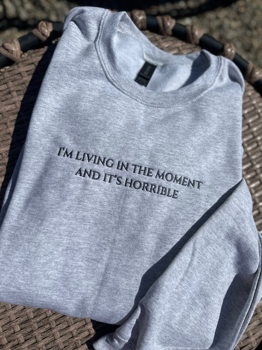 Living In The Moment Embroidered Sweatshirt
