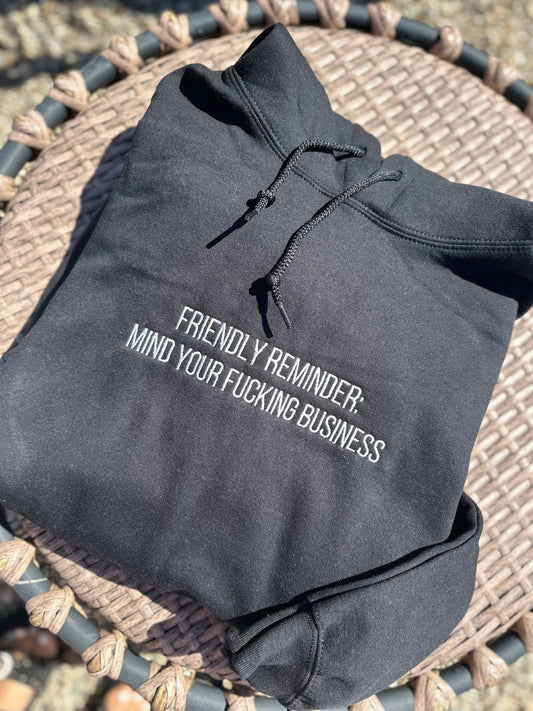 Friendly Reminder Embroidered Sweatshirt
