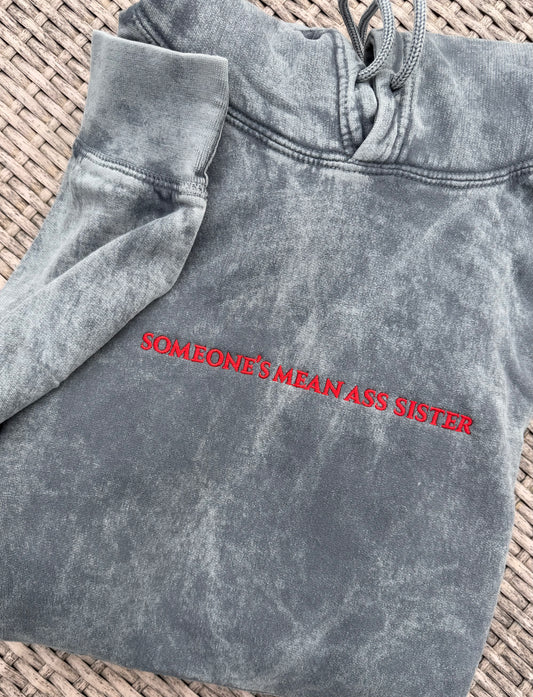 Mean Ass Sister Embroidered Hoodie