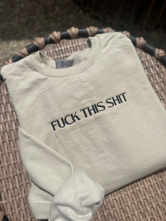 F This Embroidered Sweatshirt