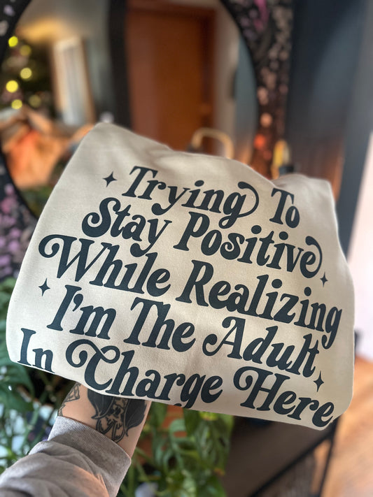 Stay Positive Shirt