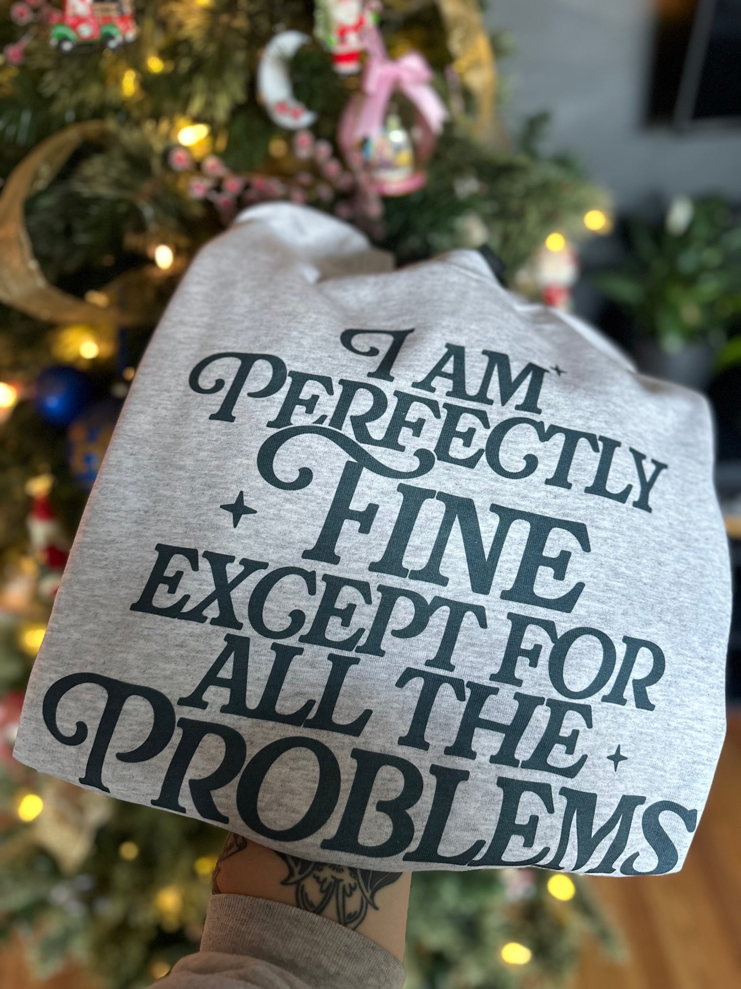 Perfectly Fine Shirt