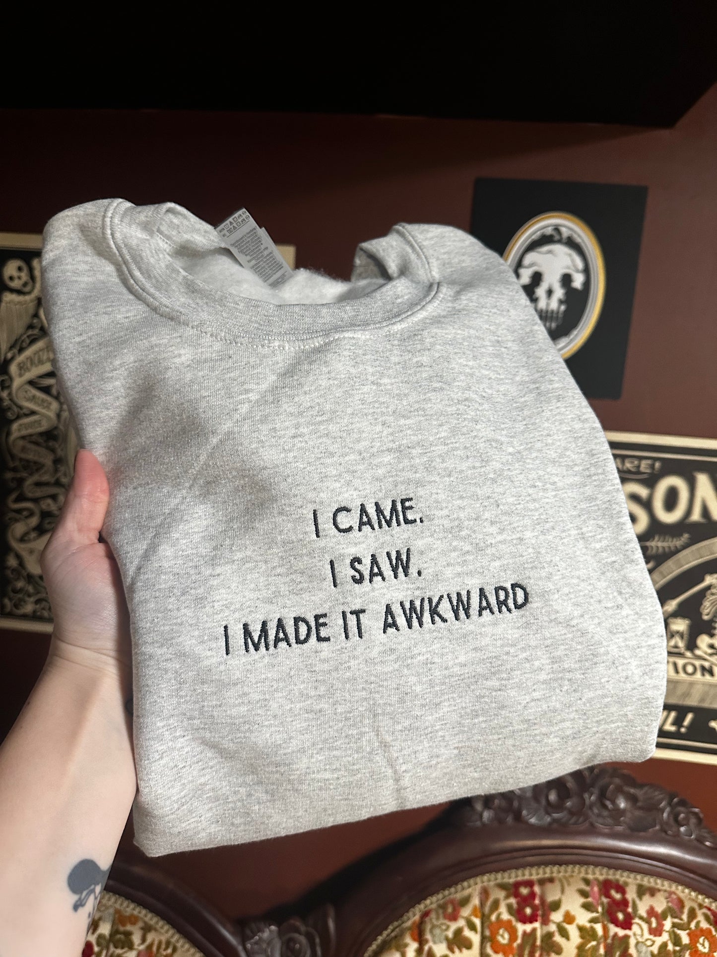 I Came I Saw Embroidered Sweatshirt