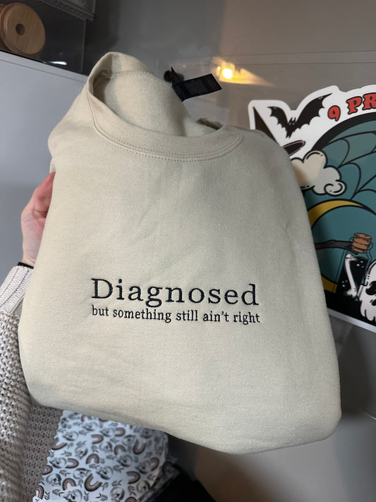 Diagnosed Embroidered Sweatshirt