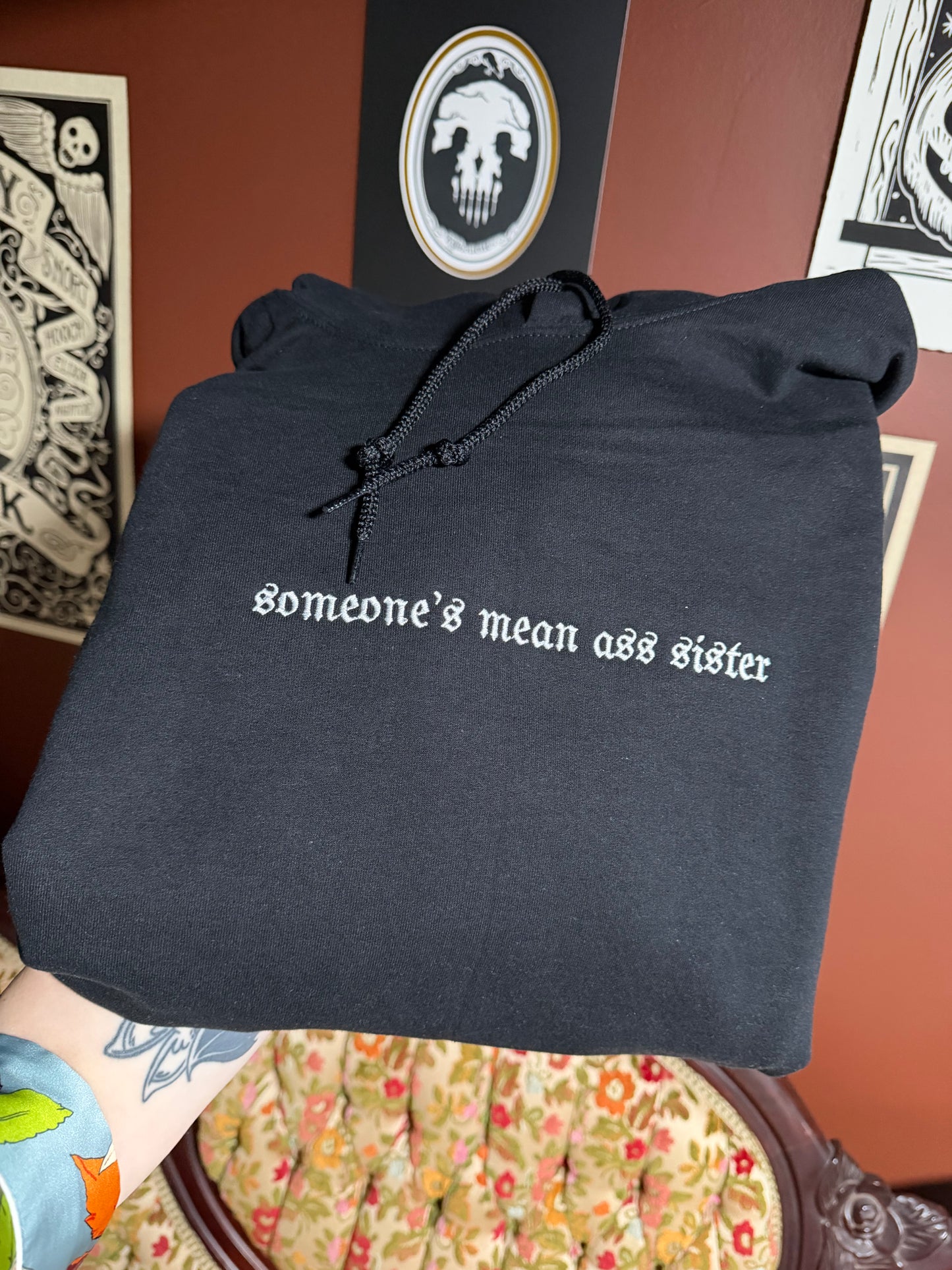 Mean Ass Sister Embroidered Sweatshirt