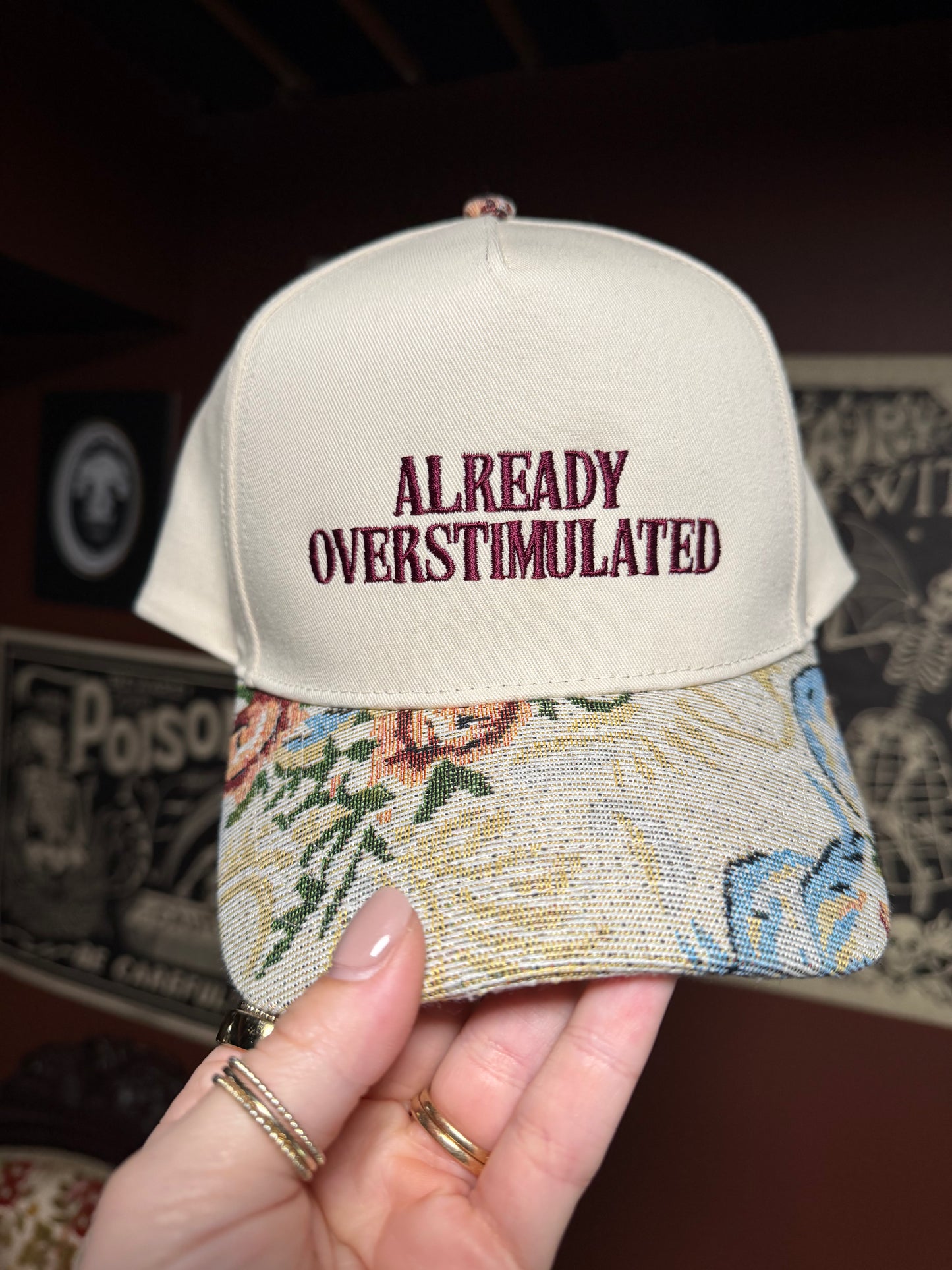 Already Overstimulated Hat