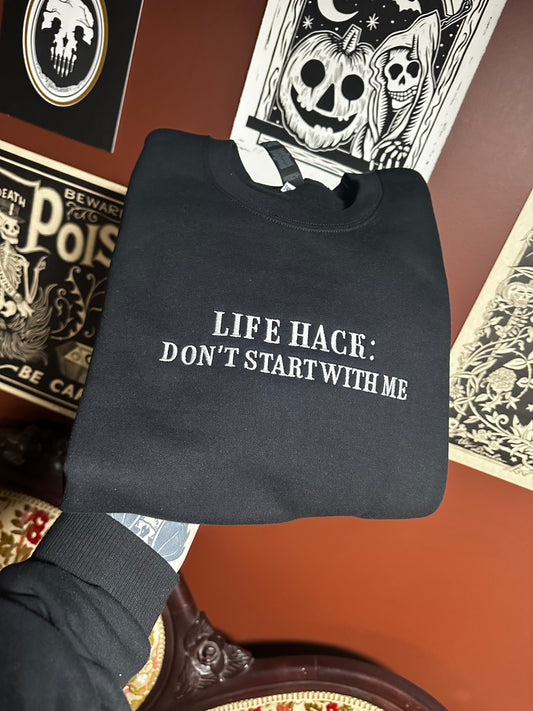 Life Hack Embroidered Sweatshirt