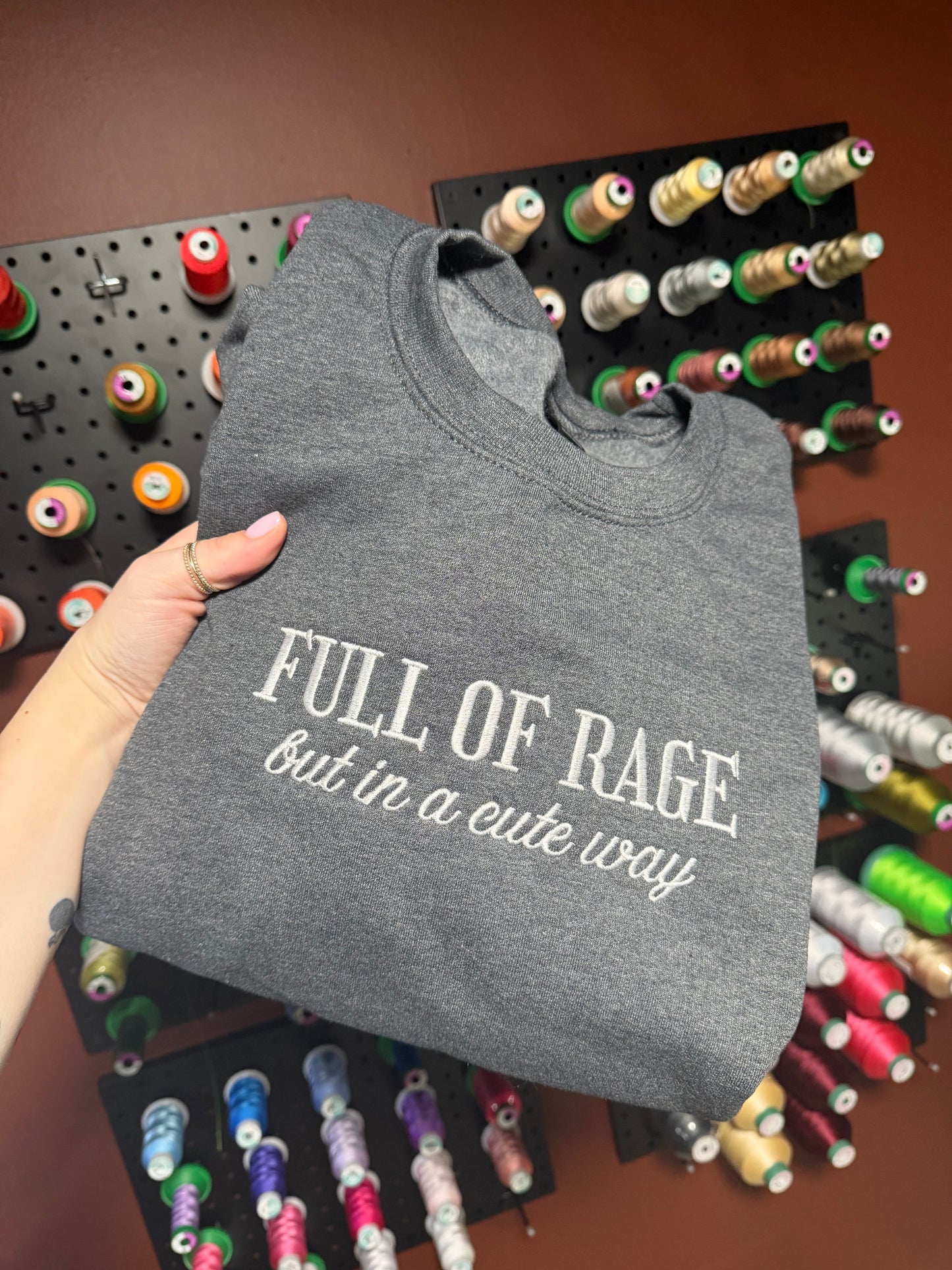 Full Of Rage Embroidered Sweatshirt