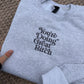 You’re Doing Great Embroidered Sweatshirt