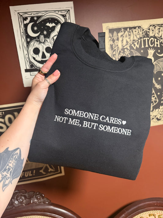 Someone Cares Embroidered Sweatshirt