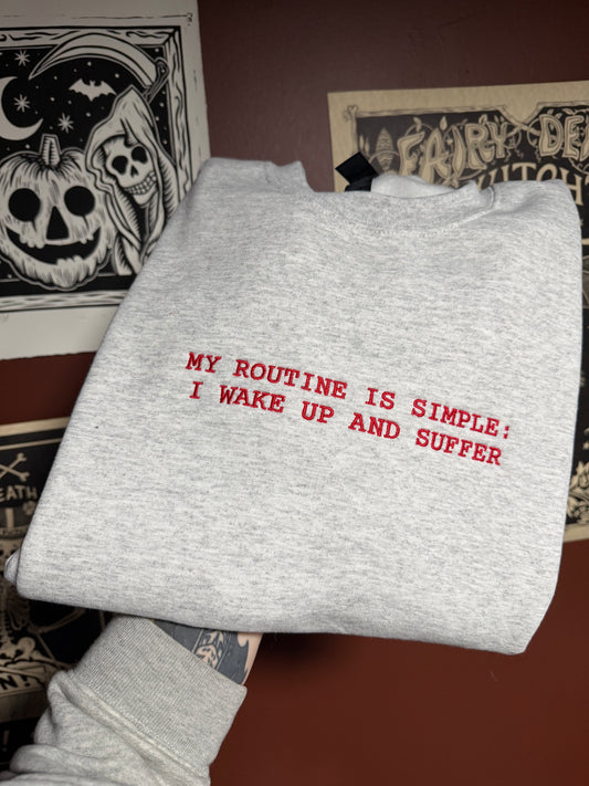 My Routine Embroidered Sweatshirt
