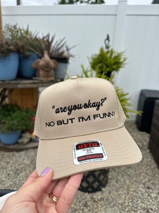 Are You Okay Hat
