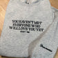 Stay Embroidered Sweatshirt