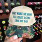 Don’t Make Me Angry Hat