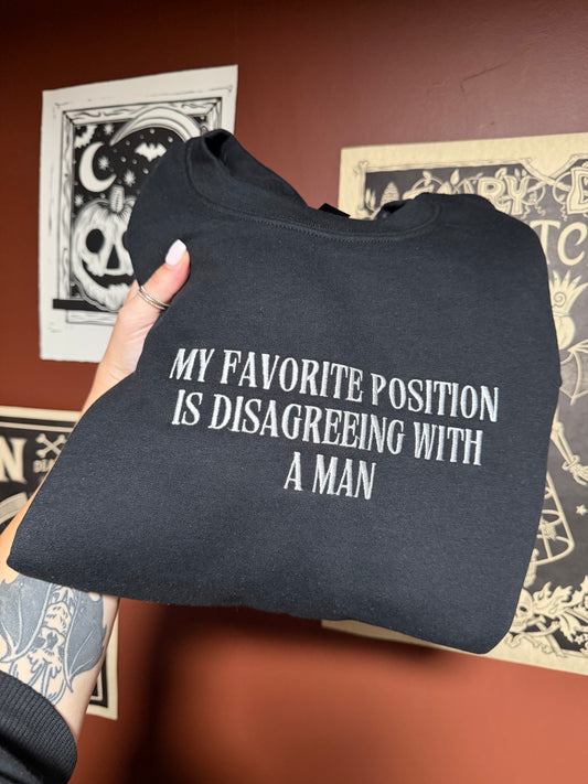 My Favorite Position Embroidered Sweatshirt