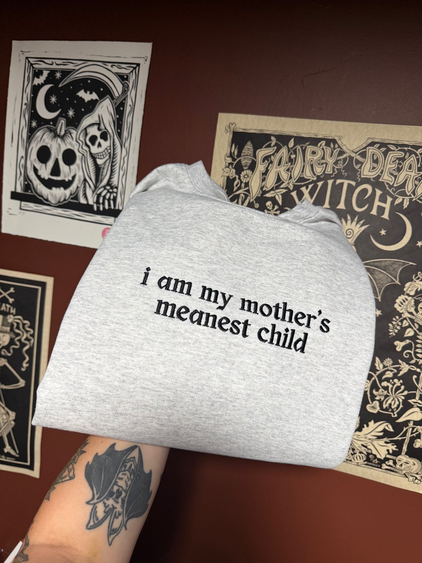 My Mother’s Meanest Child Embroidered Sweatshirt