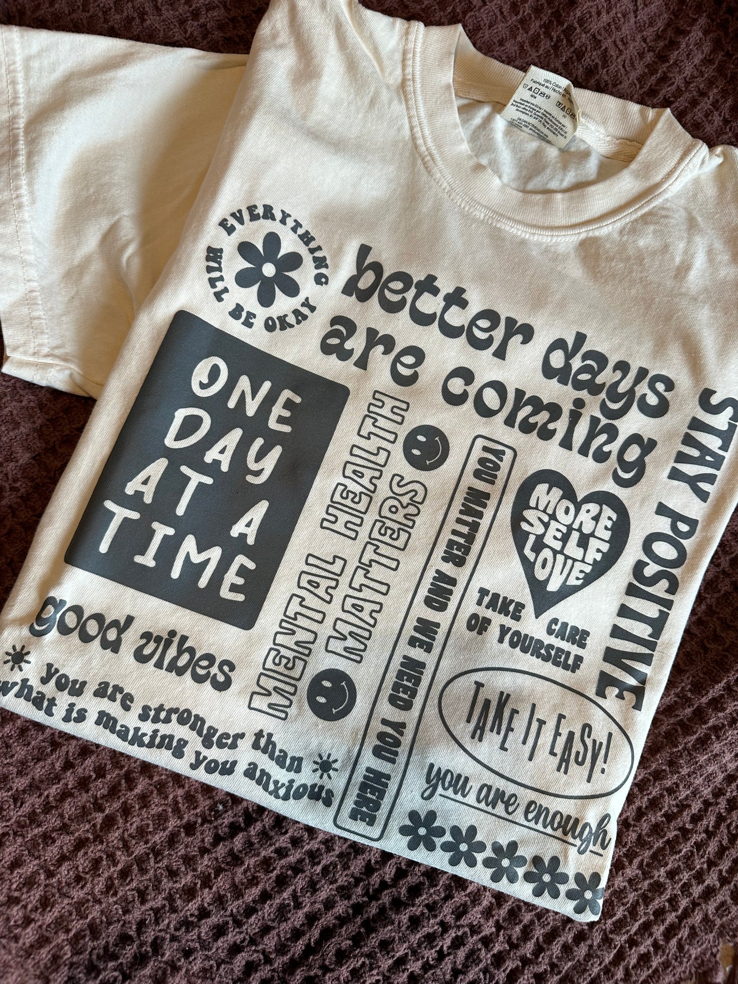 One Day At A Time T-shirt