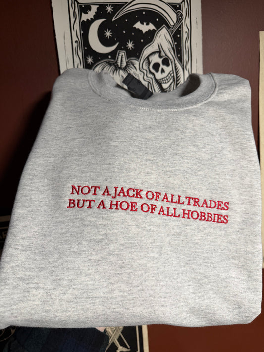 Jack Of All Trades Sweatshirt