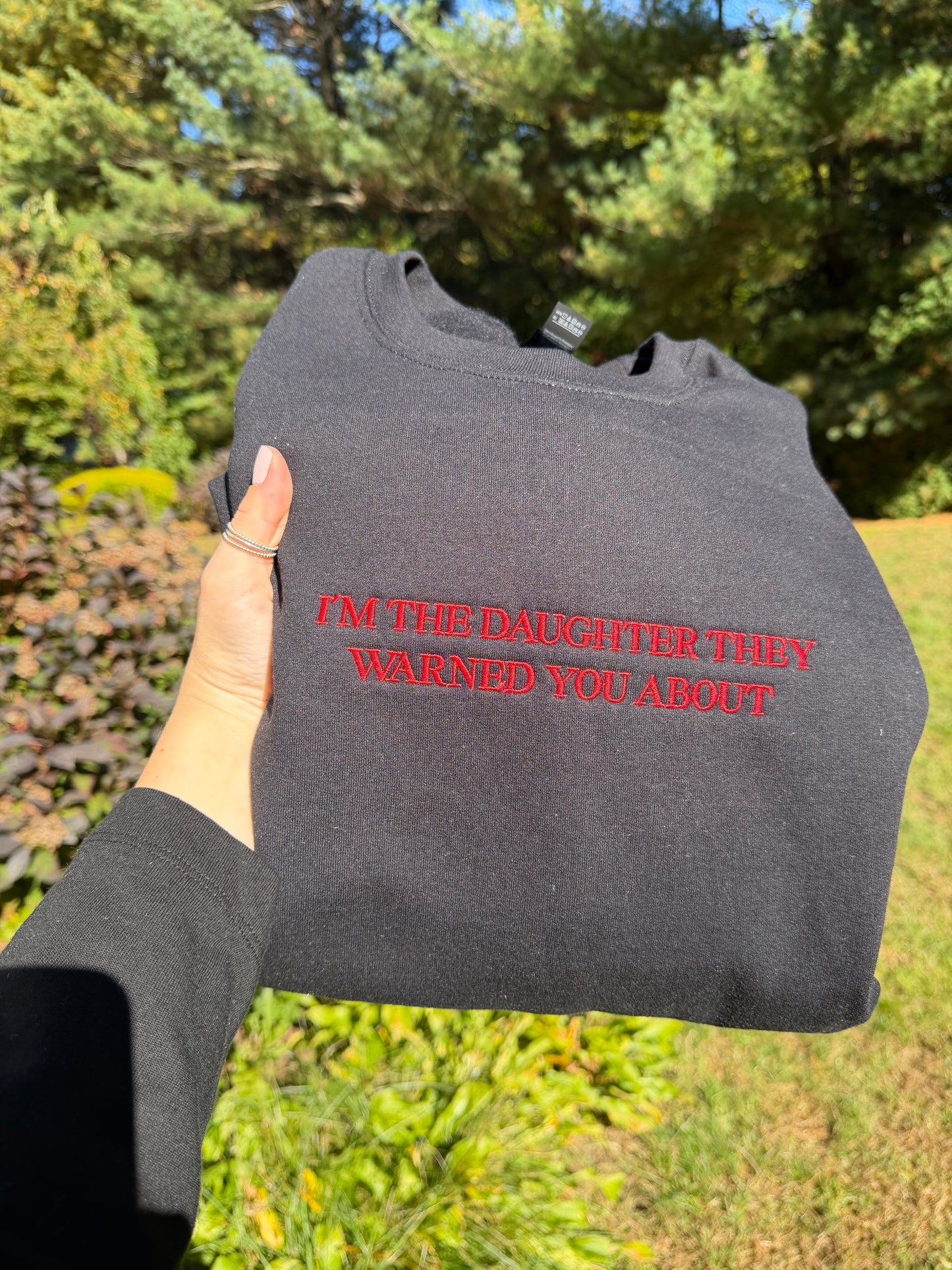 I’m The Daughter Sweatshirt