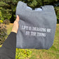 Dragging Me By The Thong Sweatshirt