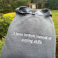 I Have Tattoos Sweatshirt