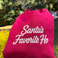 Santa’s Favorite Sweatshirt