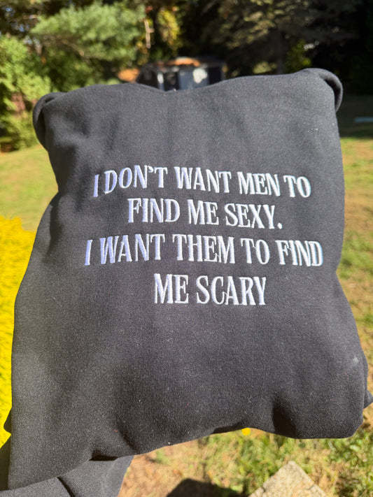 Find Me Scary Sweatshirt