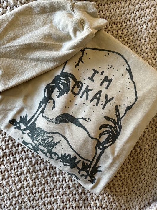 I'm Okay Shirt