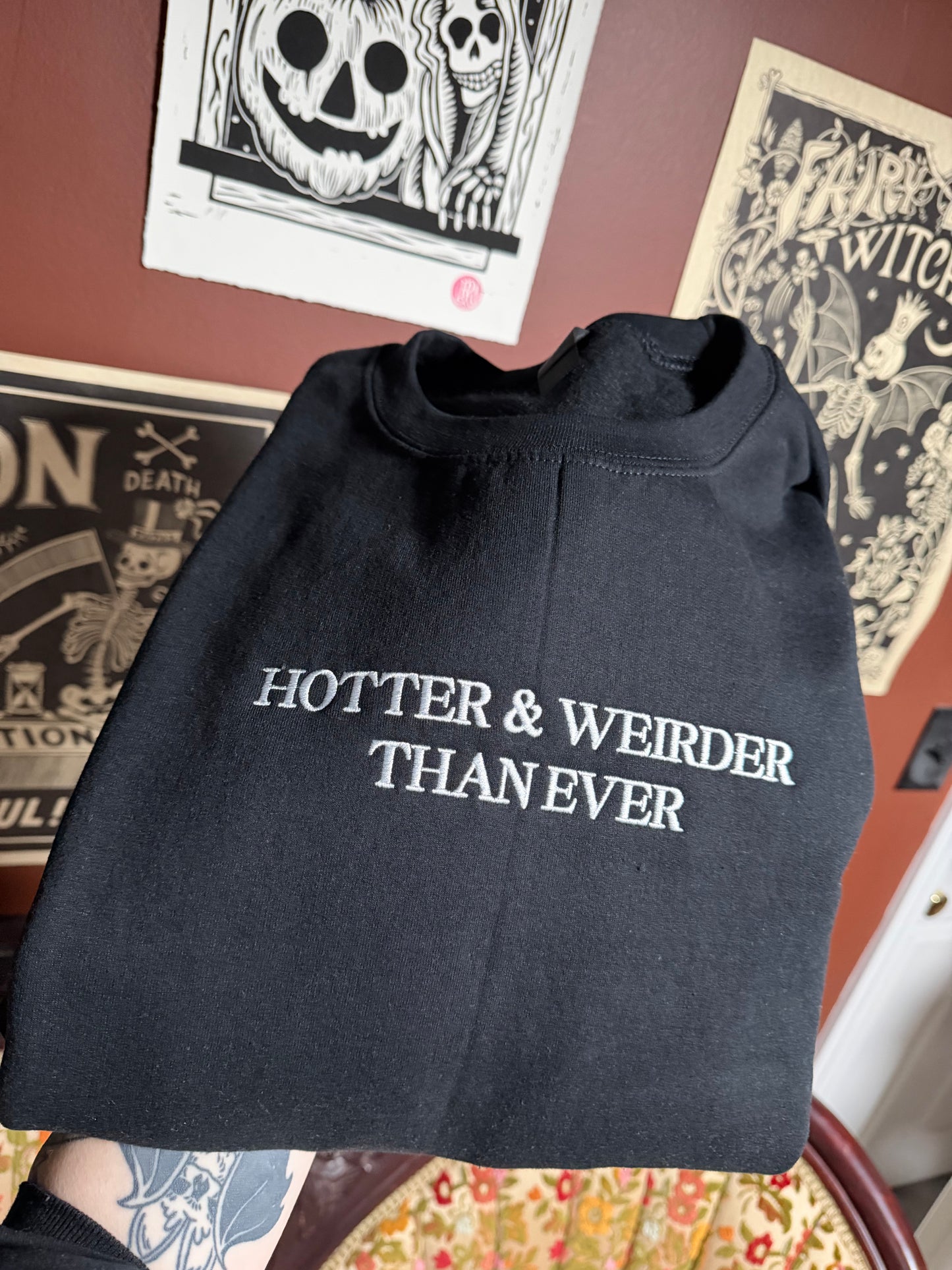 Hotter & Weirder Embroidered Sweatshirt