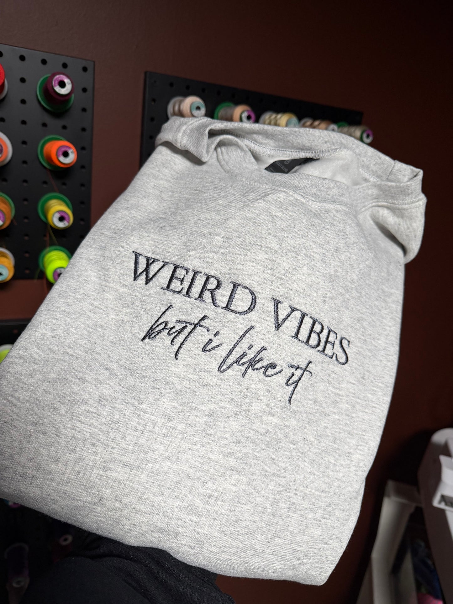 Weird Vibes Embroidered Sweatshirt