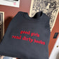 Good Girls Embroidered Sweatshirt
