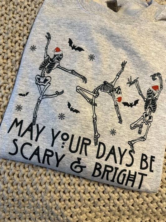 Scary And Bright Shirt