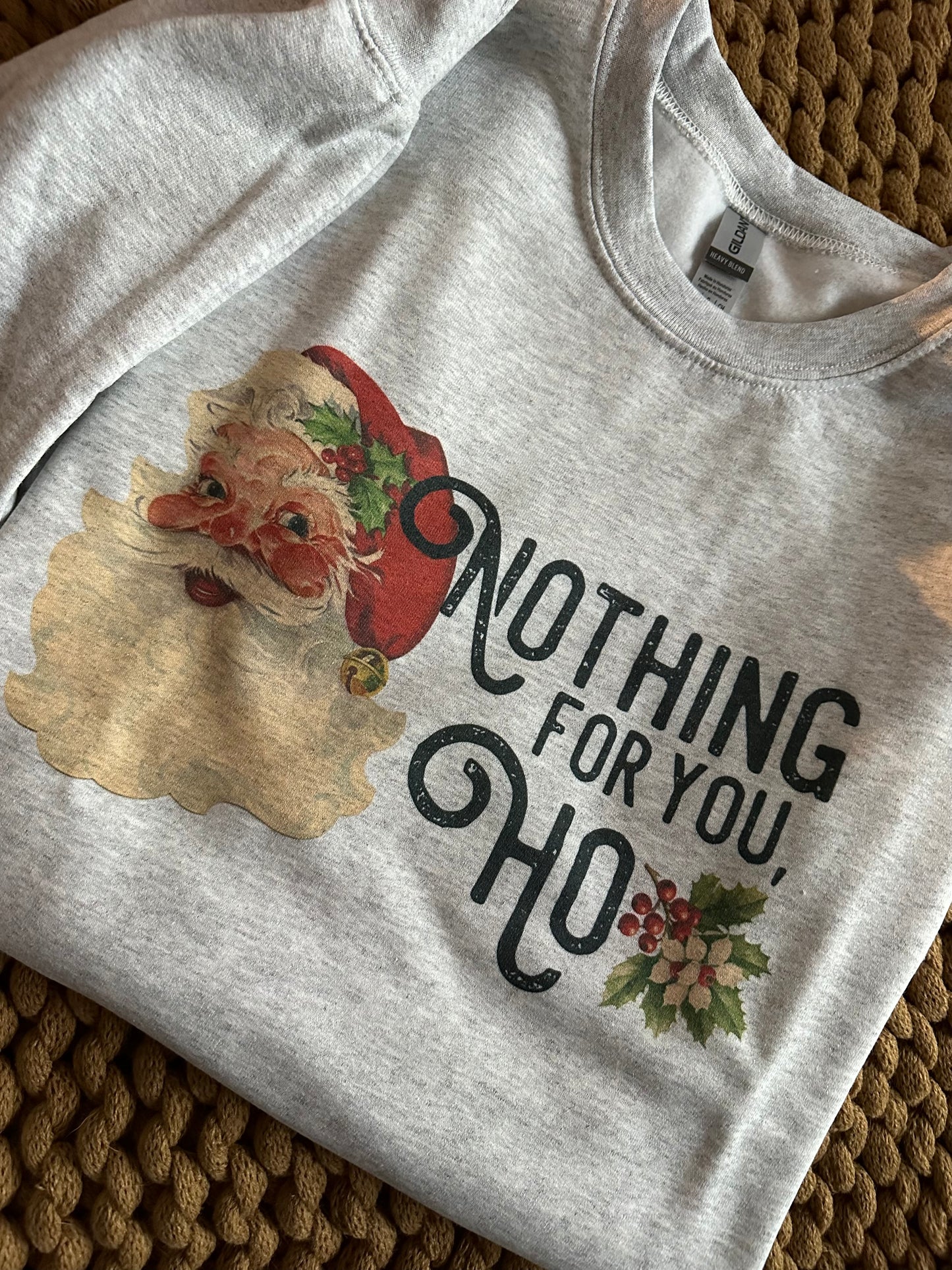 Nothing For You Ho Shirt